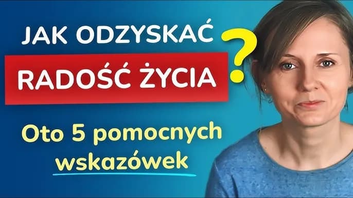Jak wyleczyć się z depresji i odzyskać radość życia na nowo